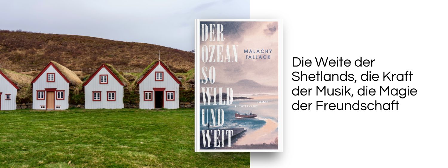 Shetlands. Link zum Buch Der Ozean so wild und weit. 